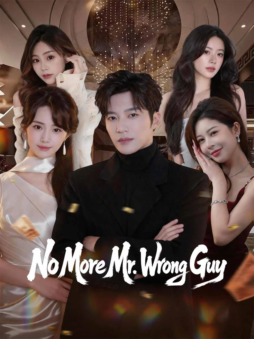 Watch No More Mr. Wrong Guy All Episodes Free No More Mr. Wrong Guy (60 Episodes) - Official Drama Poster