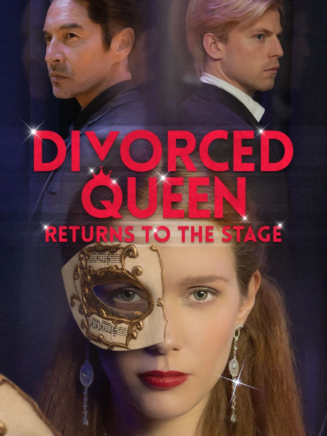 Watch Divorced Queen Returns to The Stage All Episodes Free Divorced Queen Returns to The Stage (50 Episodes) - Official Drama Poster