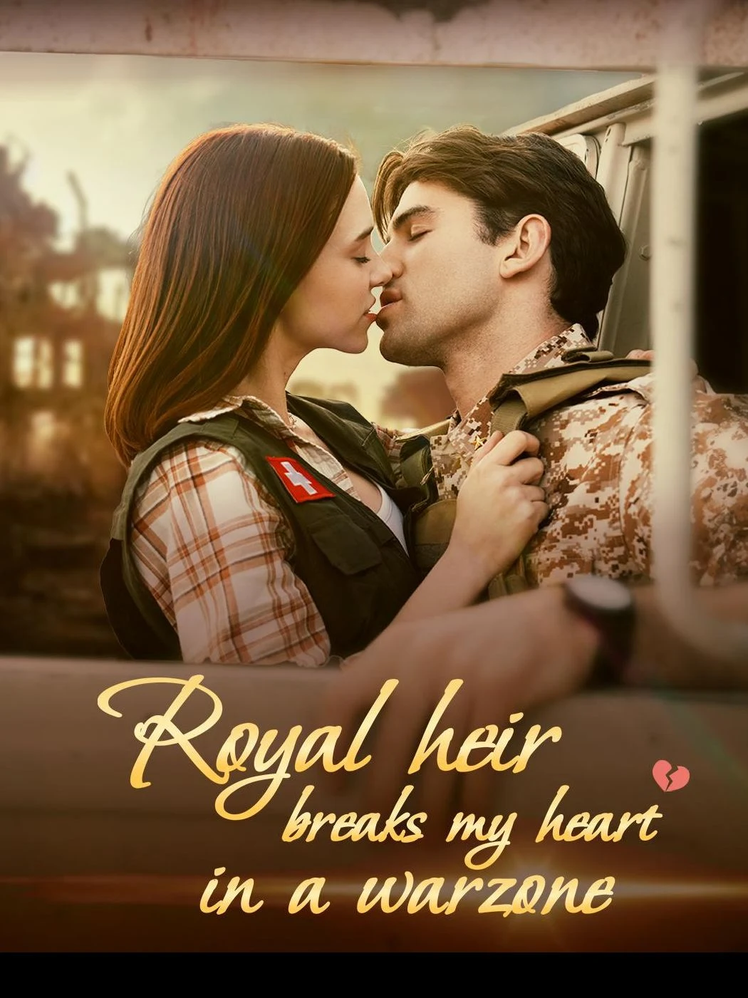 Royal Heir Breaks My Heart in a Warzone