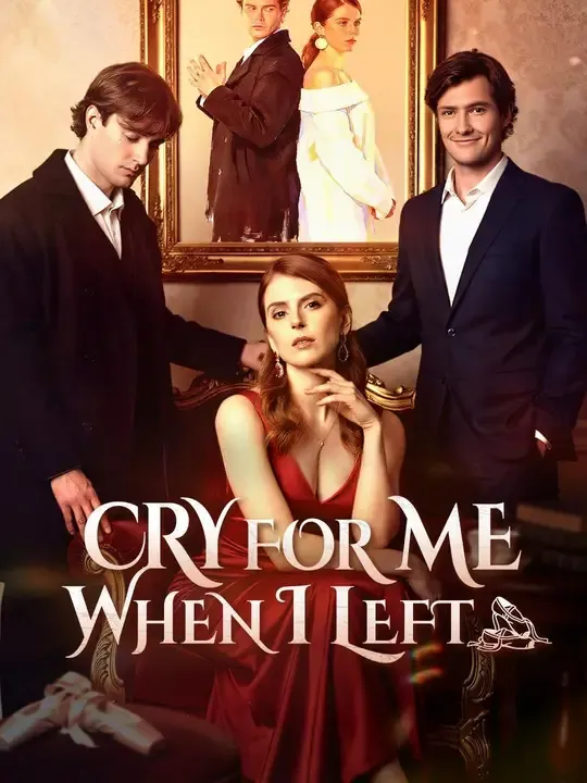 Watch Cry For Me When I Left All Episodes Free Cry For Me When I Left (48 Episodes) - Official Drama Poster