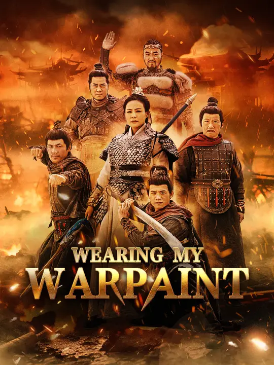 Watch Wearing My Warpaint All Episodes Free Wearing My Warpaint (48 Episodes) - Official Drama Poster