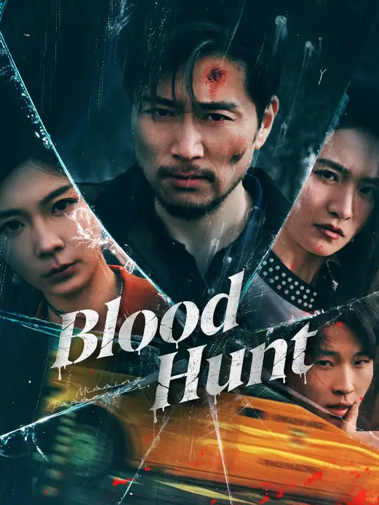 Watch Blood Hunt All Episodes Free Blood Hunt (35 Episodes) - Official Drama Poster
