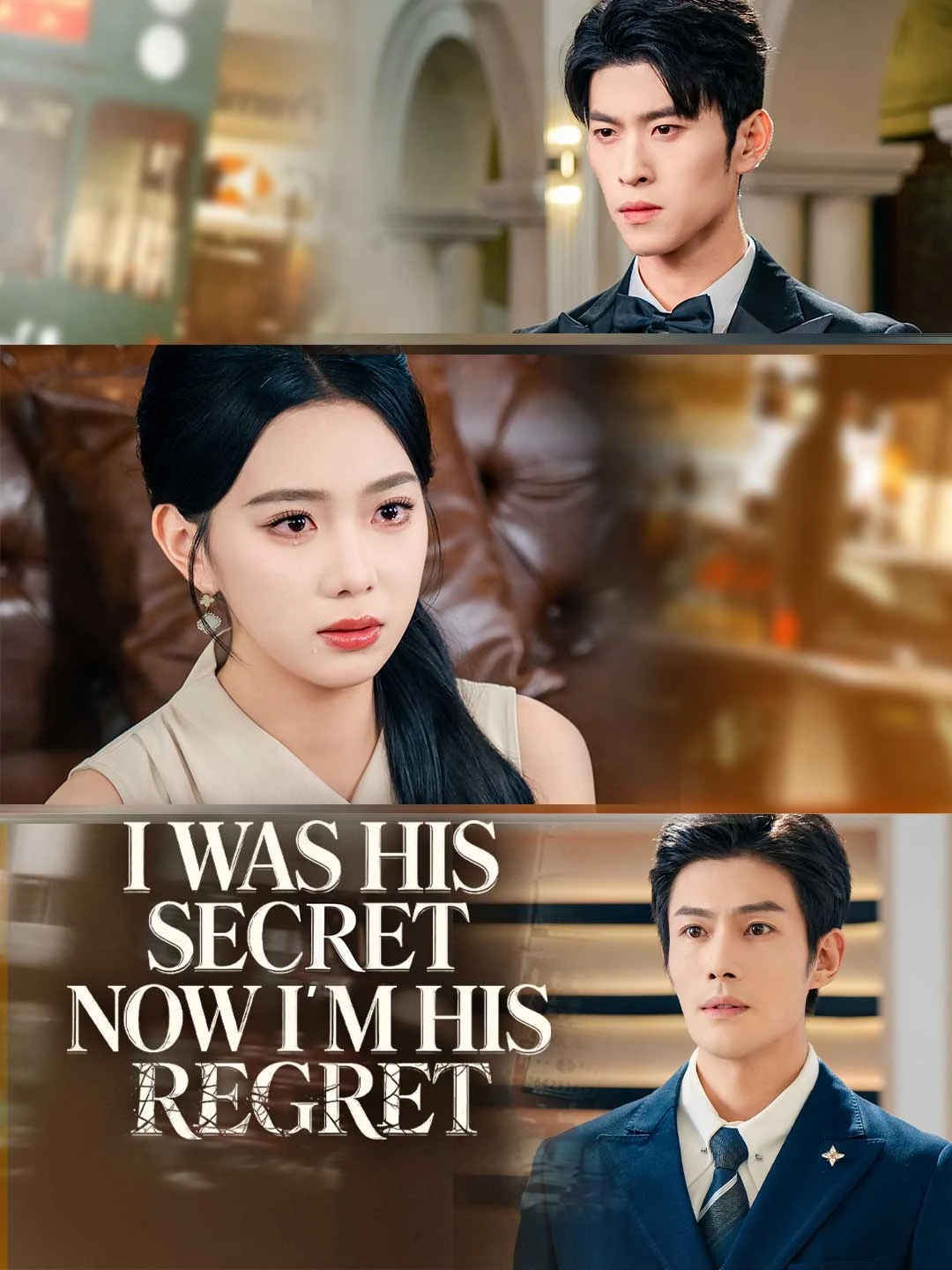 Watch I Was His Secret. Now I’m His Regret. All Episodes Free I Was His Secret. Now I’m His Regret. (76 Episodes) - Official Drama Poster