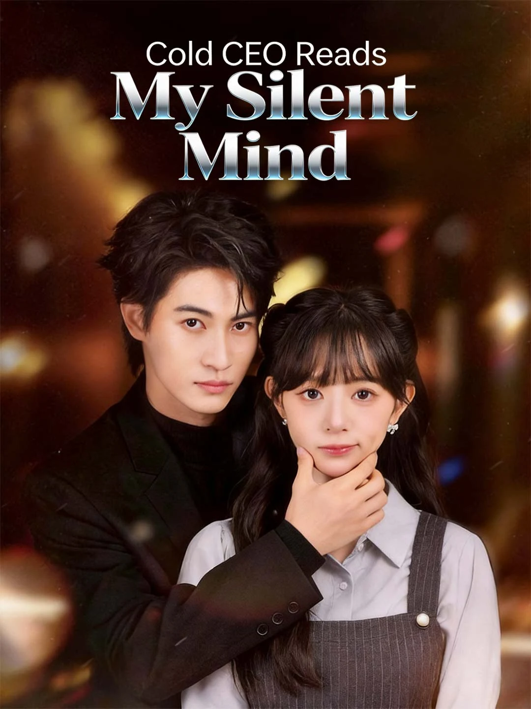 Watch Cold CEO Reads My Silent Mind All Episodes Free Cold CEO Reads My Silent Mind (60 Episodes) - Official Drama Poster
