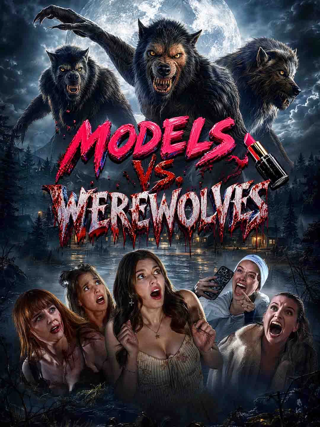 Watch Models vs. Werewolves All Episodes Free Models vs. Werewolves (57 Episodes) - Official Drama Poster