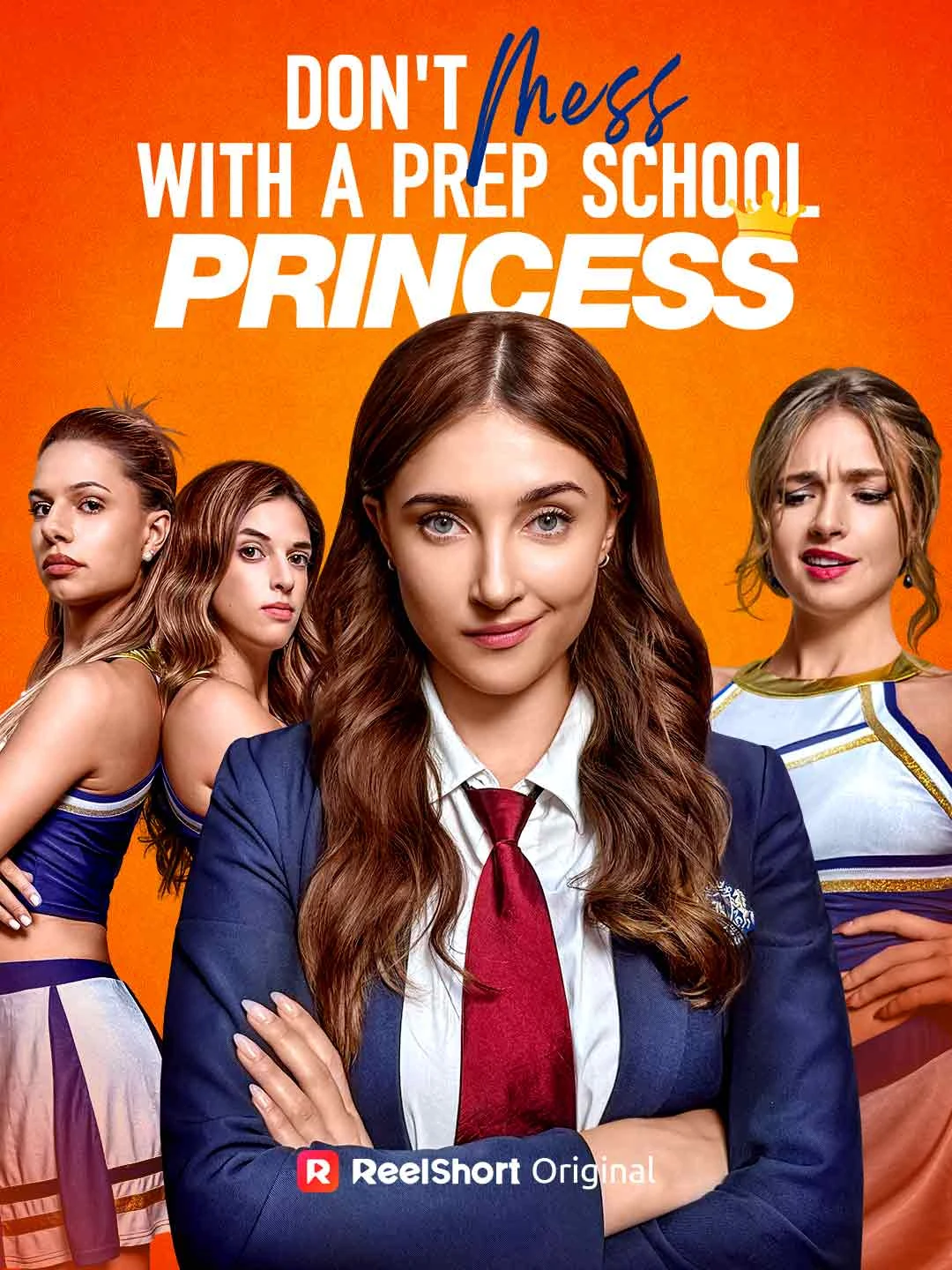 Watch Don't Mess with a Prep School Princess All Episodes Free Don't Mess with a Prep School Princess (59 Episodes) - Official Drama Poster