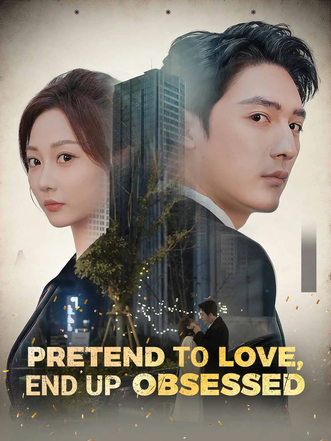 Watch Pretend to Love, End up Obsessed Online Free Pretend to Love, End up Obsessed - Watch Free on ShortDramaTV