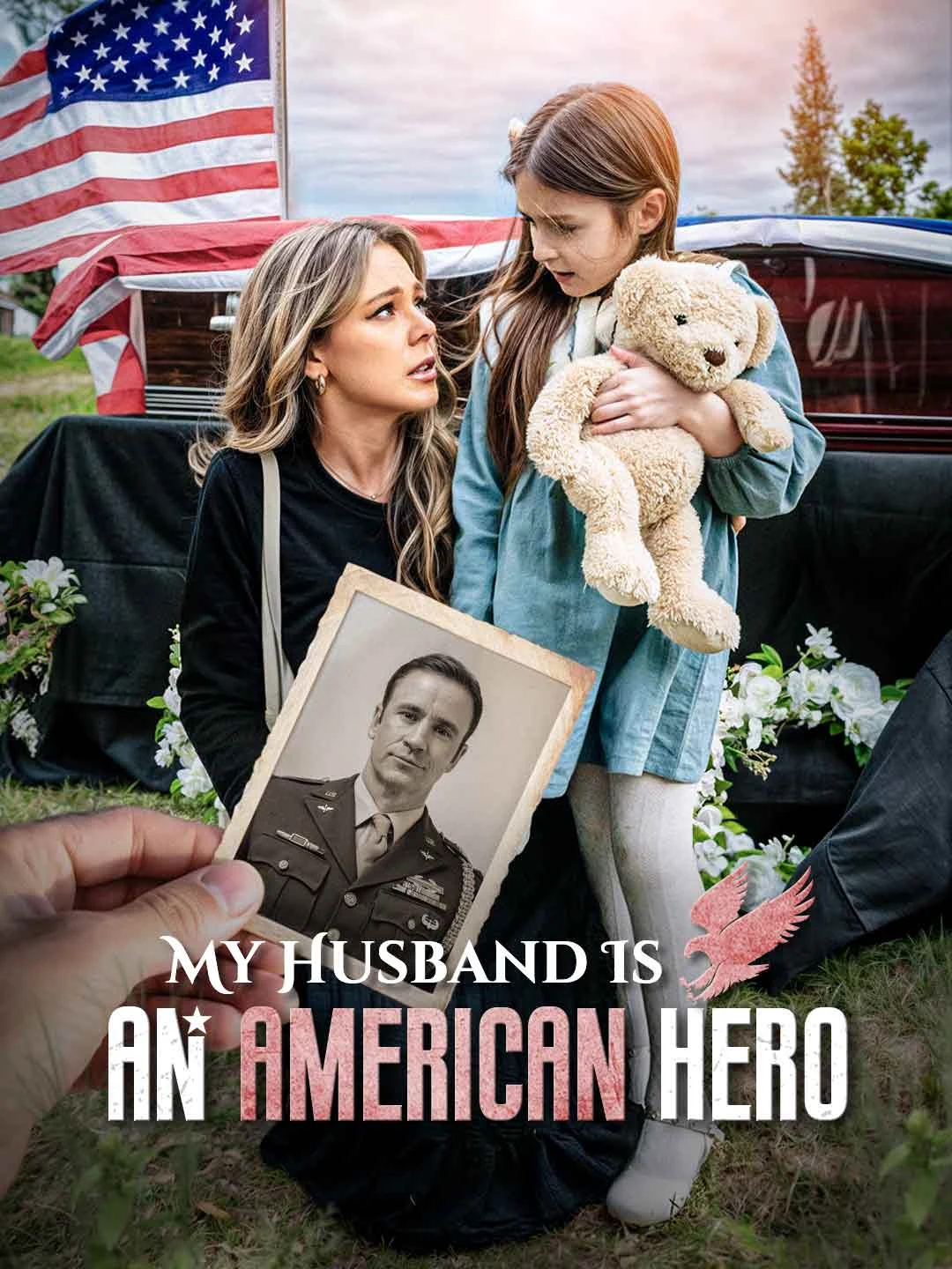 Watch My Husband Is An American Hero All Episodes Free My Husband Is An American Hero (55 Episodes) - Official Drama Poster