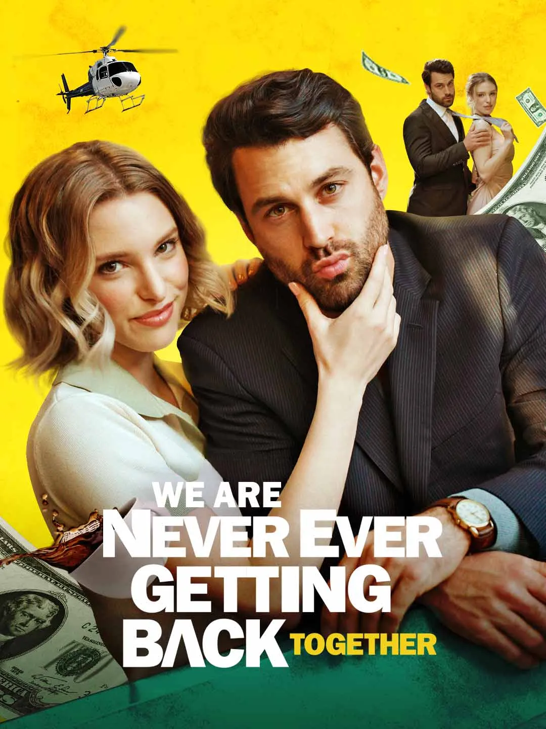 Watch We Are Never Ever Getting Back Together All Episodes Free We Are Never Ever Getting Back Together (104 Episodes) - Official Drama Poster