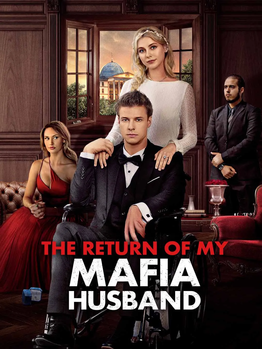 Watch The Return of My Mafia Husband All Episodes Free The Return of My Mafia Husband (63 Episodes) - Official Drama Poster