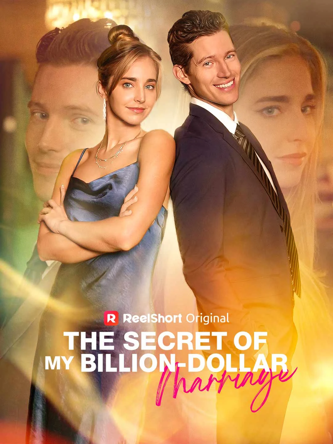 Watch The Secret of My Billion-dollar Marriage All Episodes Free The Secret of My Billion-dollar Marriage (82 Episodes) - Official Drama Poster