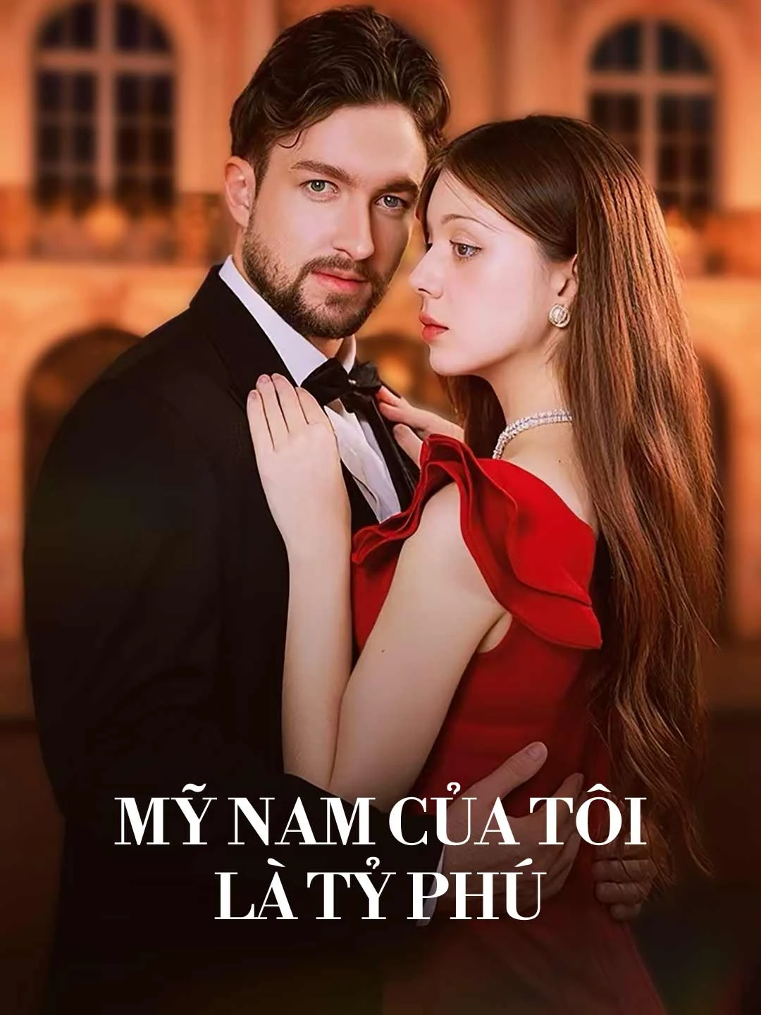 Watch My Gigolo Is a Billionaire All Episodes Free My Gigolo Is a Billionaire (68 Episodes) - Official Drama Poster
