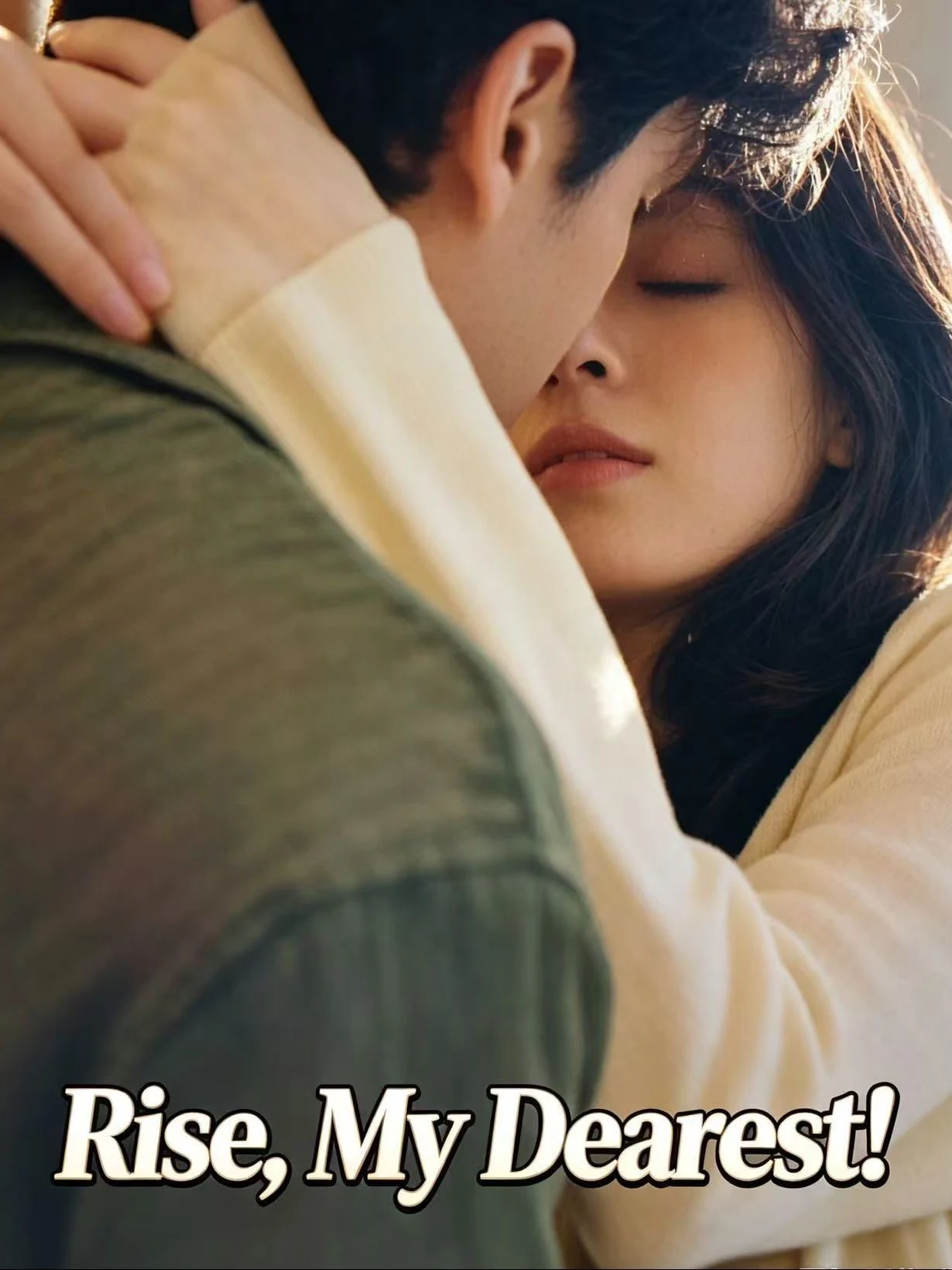 Watch Rise, My Dearest! All Episodes Free Rise, My Dearest! (57 Episodes) - Official Drama Poster