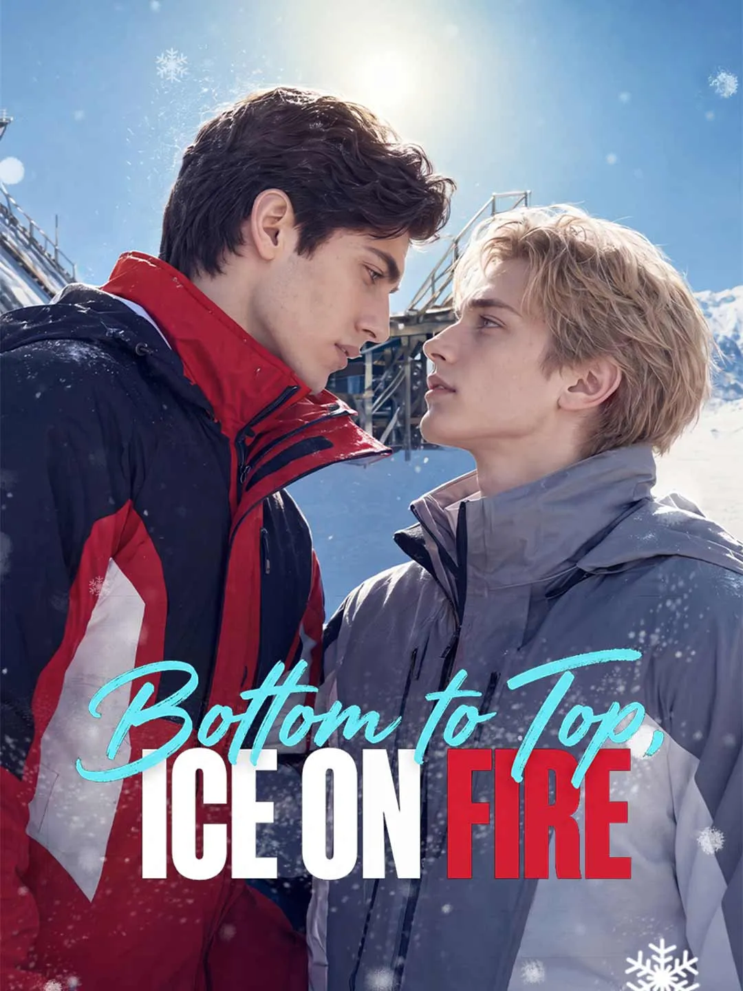 Watch Bottom to Top, Ice on Fire All Episodes Free Bottom to Top, Ice on Fire (51 Episodes) - Official Drama Poster