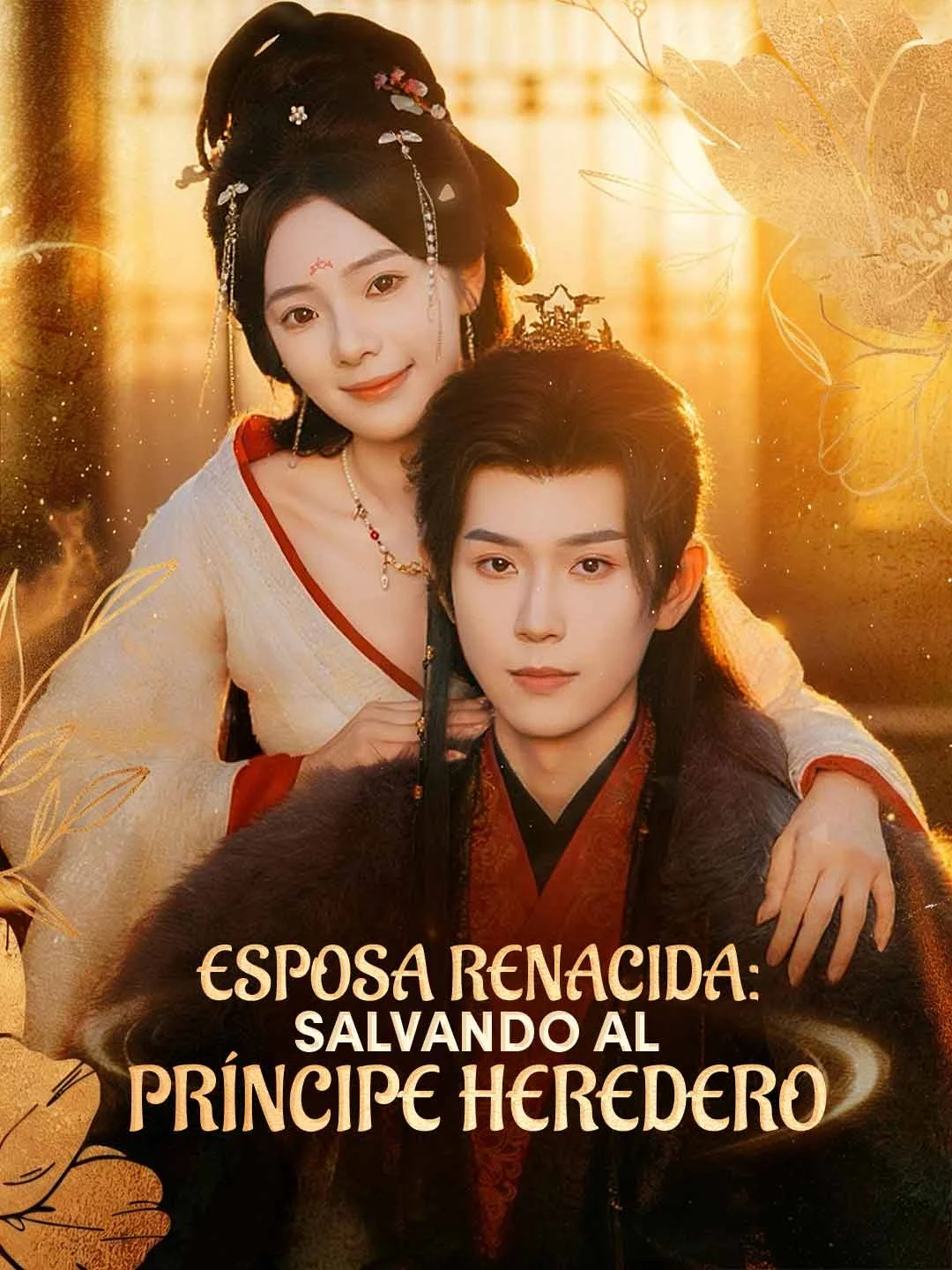 Watch Reborn Wife: Saving the Crown Prince All Episodes Free Reborn Wife: Saving the Crown Prince (80 Episodes) - Official Drama Poster