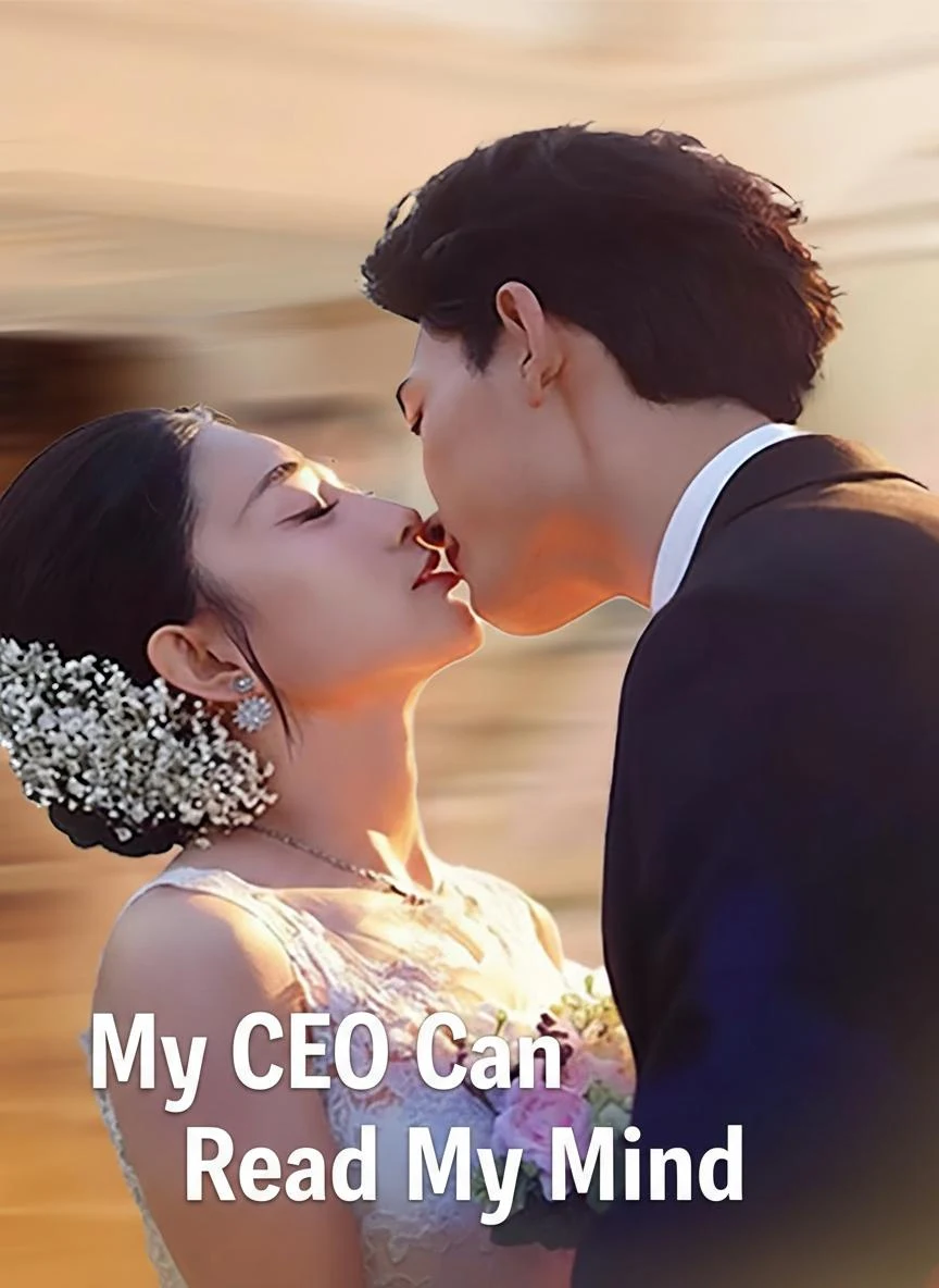Watch My CEO Can Read My Mind All Episodes Free My CEO Can Read My Mind (80 Episodes) - Official Drama Poster