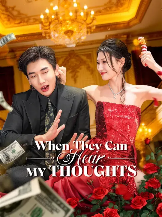 Watch When They Can Hear My Thoughts All Episodes Free When They Can Hear My Thoughts (61 Episodes) - Official Drama Poster