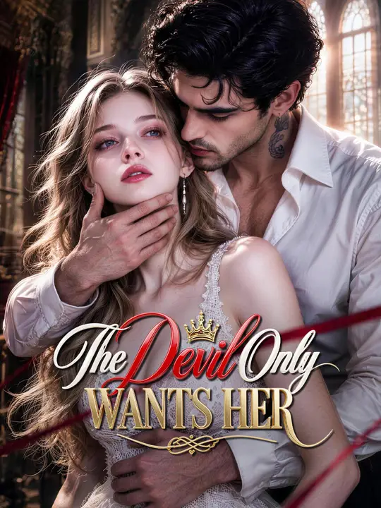 Watch The Devil Only Wants Her All Episodes Free The Devil Only Wants Her (73 Episodes) - Official Drama Poster