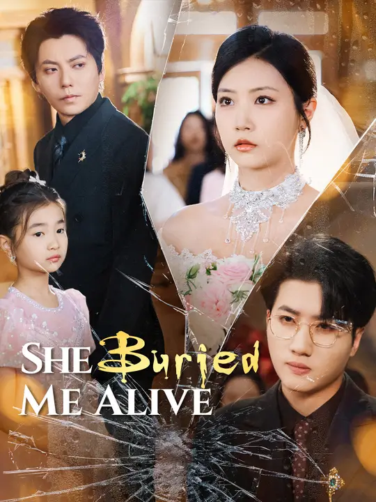 Watch She Buried Me Alive All Episodes Free She Buried Me Alive (68 Episodes) - Official Drama Poster