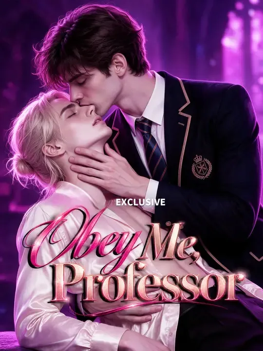 Watch Obey Me, Professor All Episodes Free Obey Me, Professor (37 Episodes) - Official Drama Poster