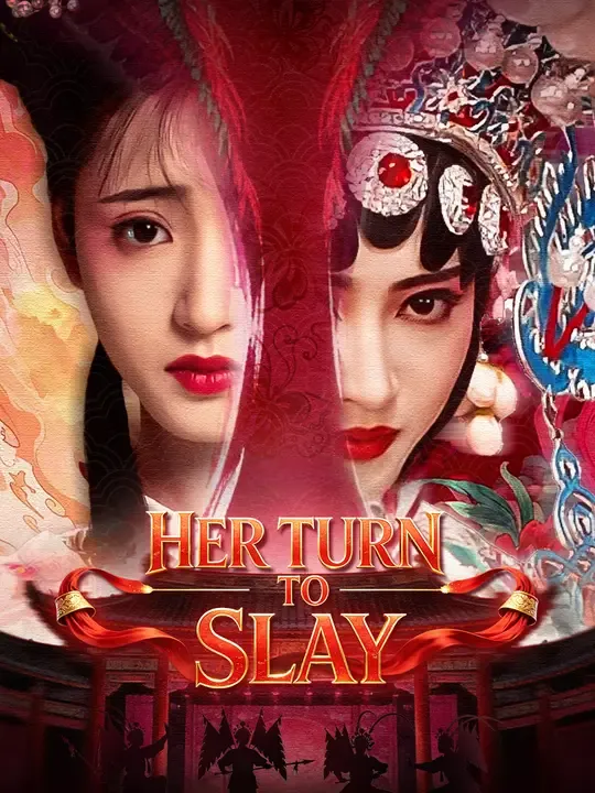 Watch Her Turn to Slay All Episodes Free Her Turn to Slay (66 Episodes) - Official Drama Poster
