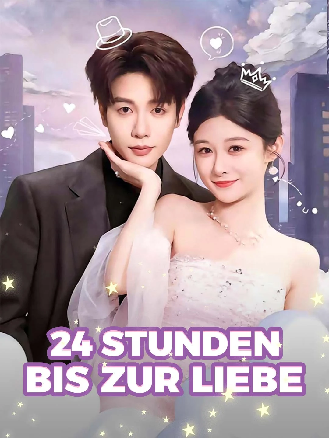 Watch 24 Hours to Love All Episodes Free 24 Hours to Love (80 Episodes) - Official Drama Poster
