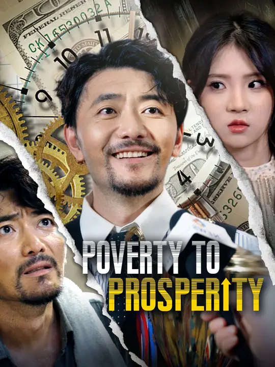 Watch Poverty to Prosperity All Episodes Free Poverty to Prosperity (35 Episodes) - Official Drama Poster