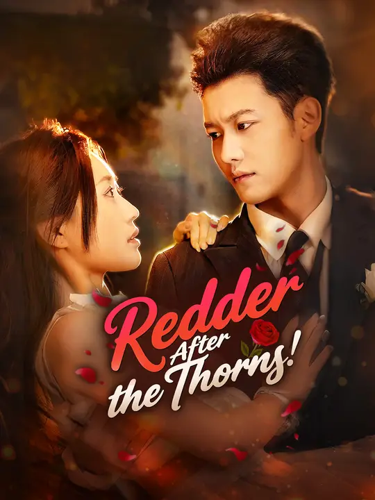 Watch Redder After the Thorns All Episodes Free Redder After the Thorns (61 Episodes) - Official Drama Poster