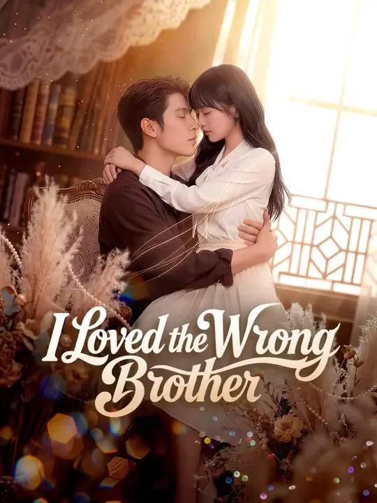 I Loved the Wrong Brother