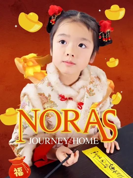 Watch Nora's Journey Home All Episodes Free Nora's Journey Home (66 Episodes) - Official Drama Poster
