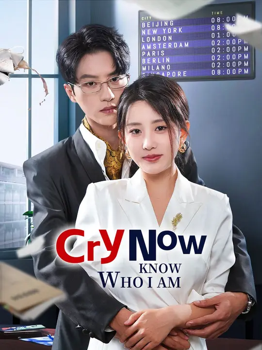 Watch Cry Now, Know Who I Am All Episodes Free Cry Now, Know Who I Am (39 Episodes) - Official Drama Poster