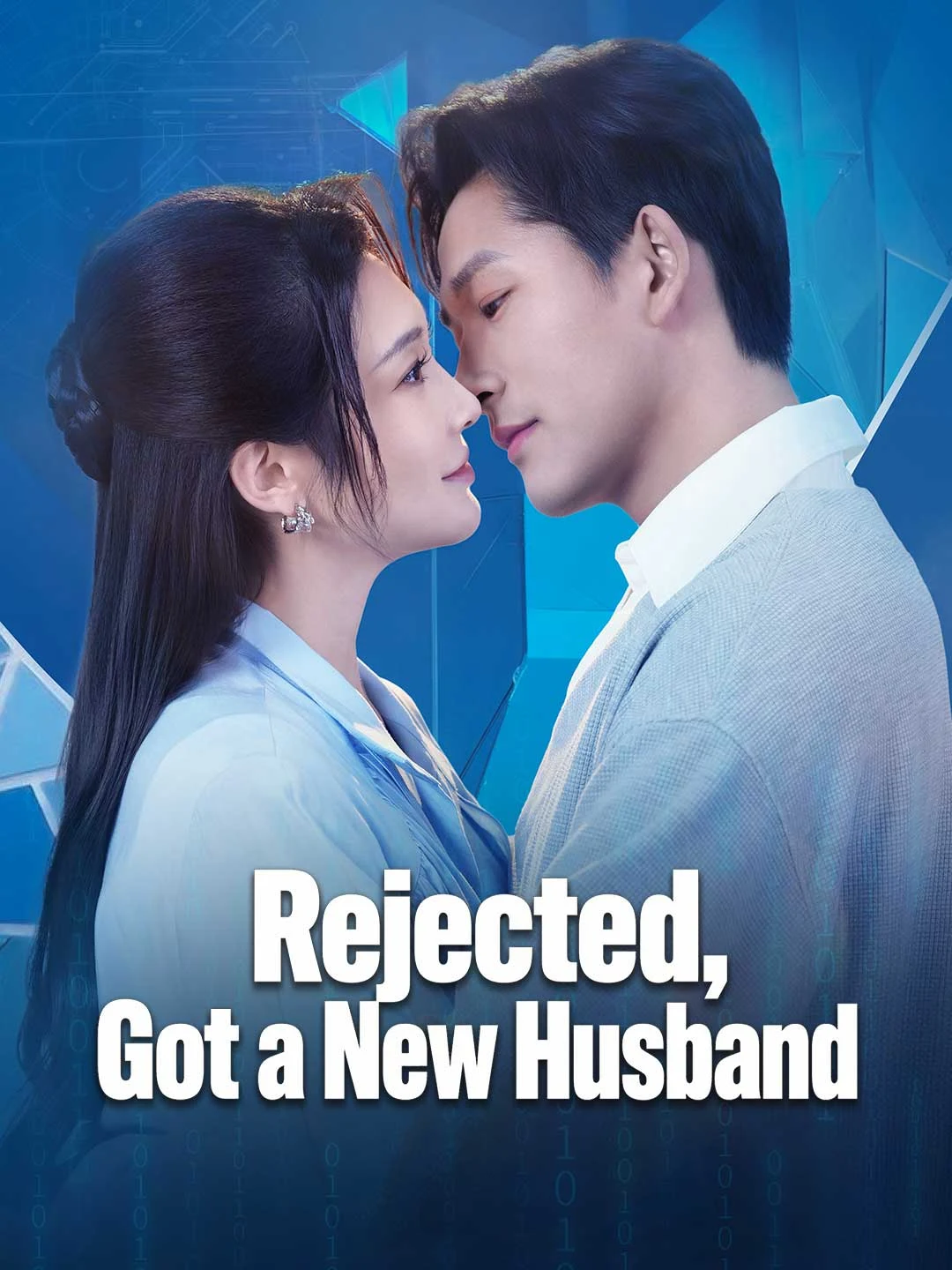 Watch Rejected, Got a New Husband All Episodes Free Rejected, Got a New Husband (80 Episodes) - Official Drama Poster