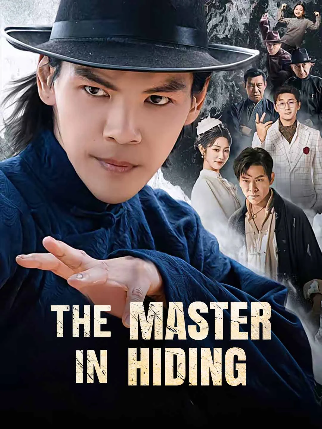 Watch The Master in Hiding All Episodes Free The Master in Hiding (60 Episodes) - Official Drama Poster