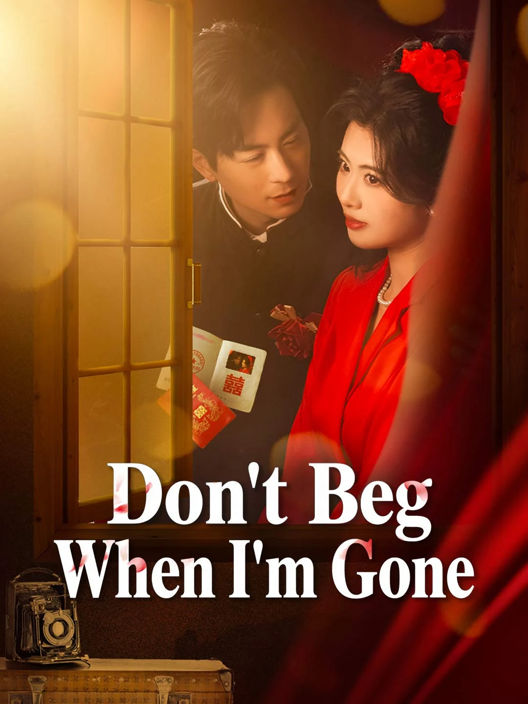 Watch Don't Beg When I'm Gone All Episodes Free Don't Beg When I'm Gone (80 Episodes) - Official Drama Poster
