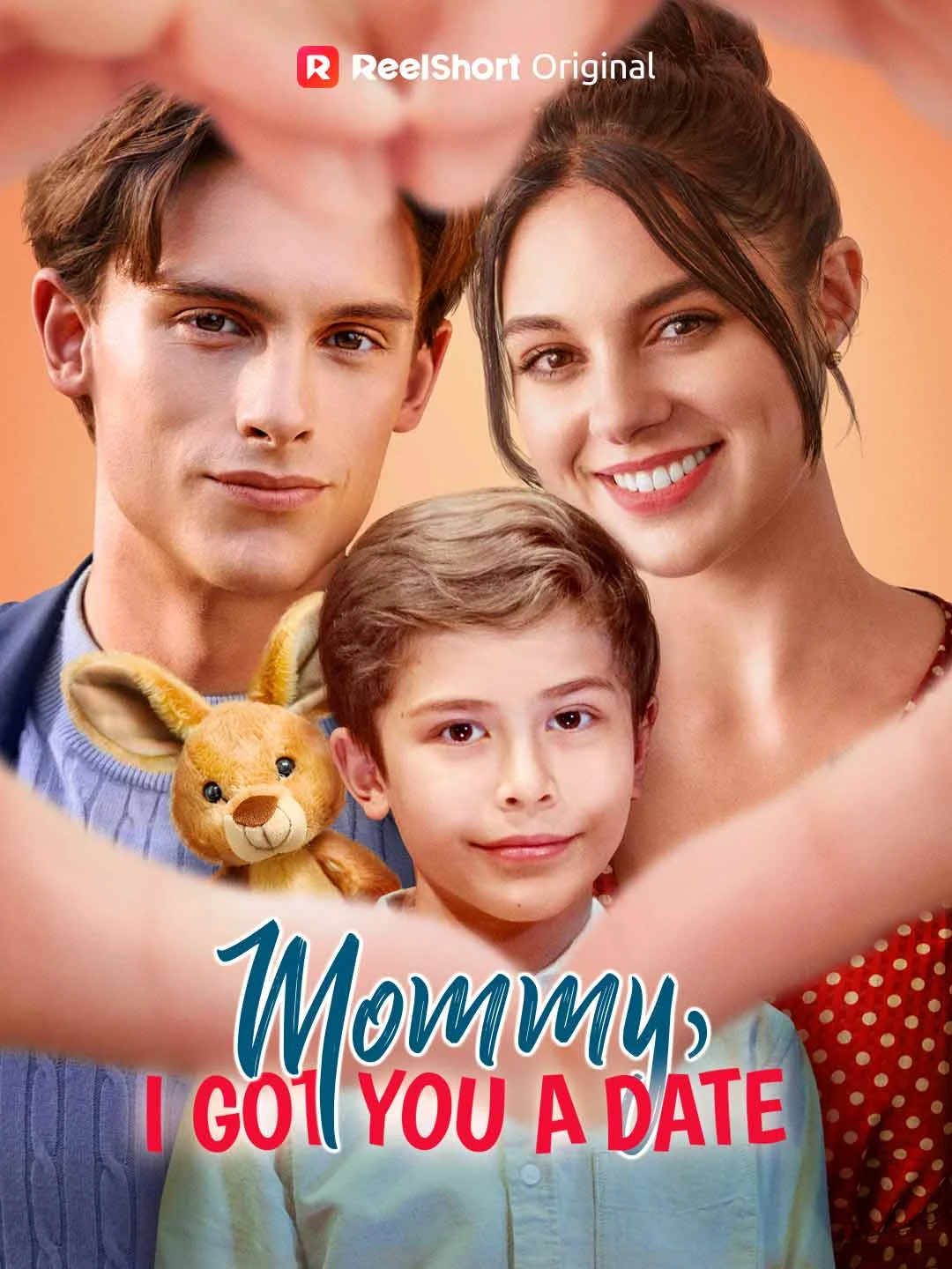 Watch Mommy, I Got You A Date All Episodes Free Mommy, I Got You A Date (78 Episodes) - Official Drama Poster