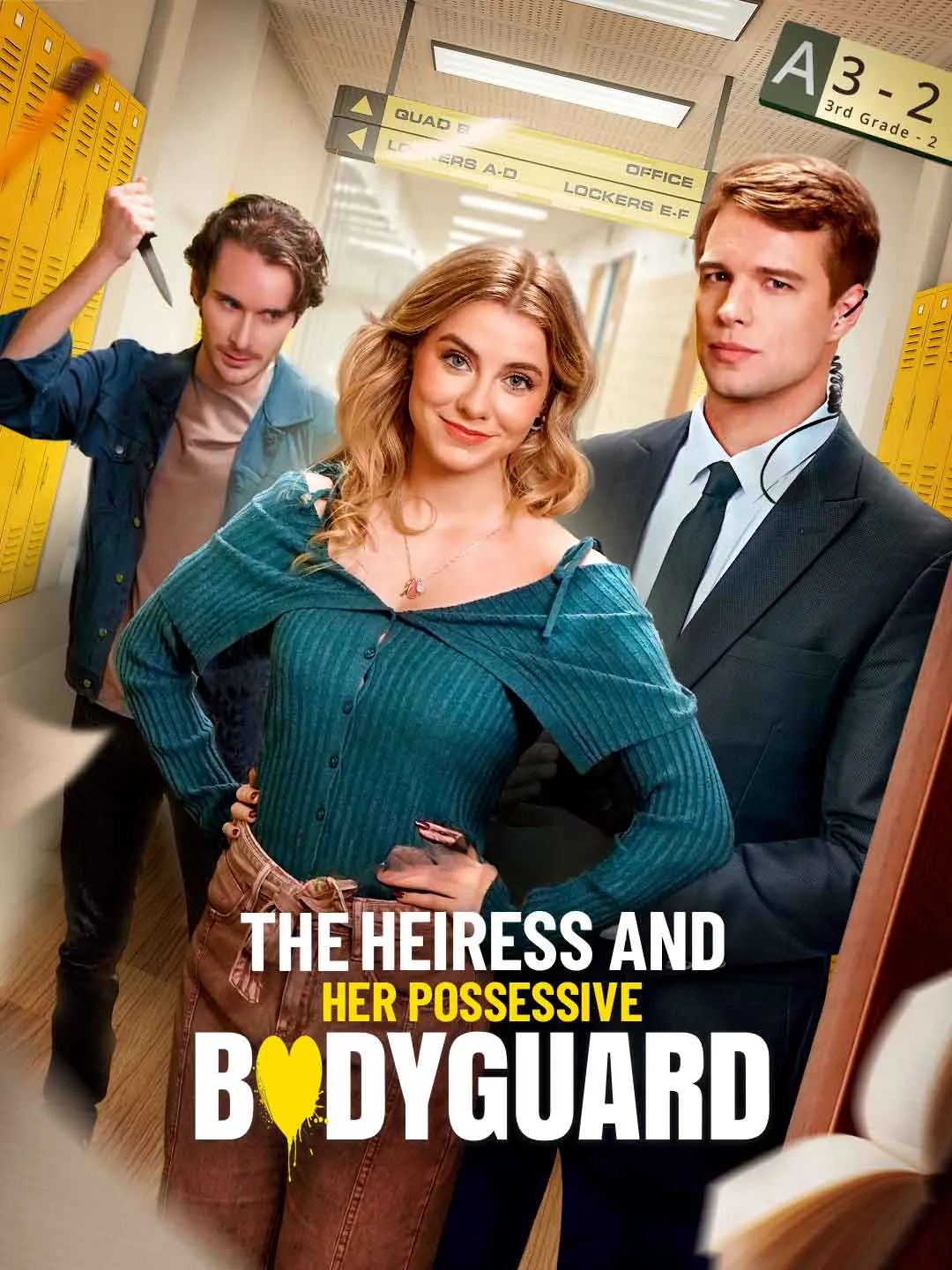 Watch The Heiress and Her Possessive Bodyguard All Episodes Free The Heiress and Her Possessive Bodyguard (64 Episodes) - Official Drama Poster