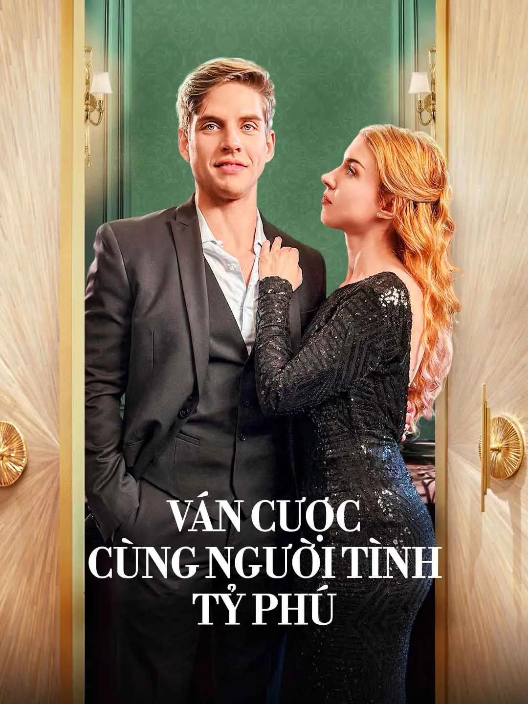 Watch Billionaire Lover's Bet All Episodes Free Billionaire Lover's Bet (60 Episodes) - Official Drama Poster