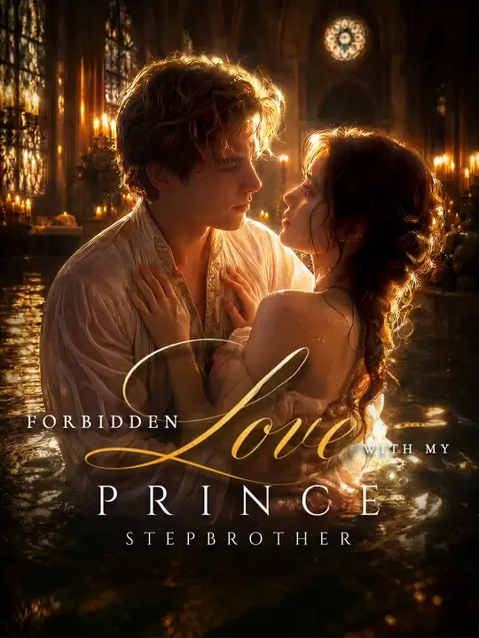 Forbidden Love with My Prince Stepbrother