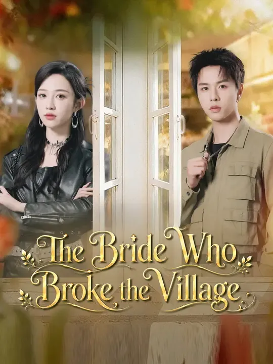 The Bride Who Broke the Village