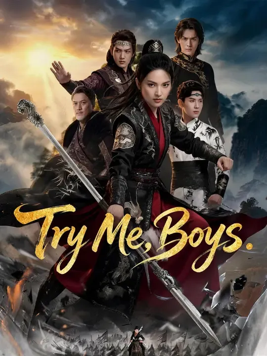 Watch Try Me, Boys All Episodes Free Try Me, Boys (50 Episodes) - Official Drama Poster