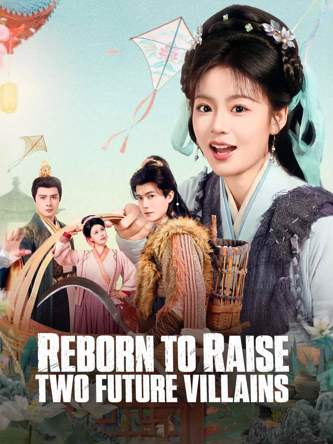 Watch Reborn to Raise Two Future Villains All Episodes Free Reborn to Raise Two Future Villains (67 Episodes) - Official Drama Poster