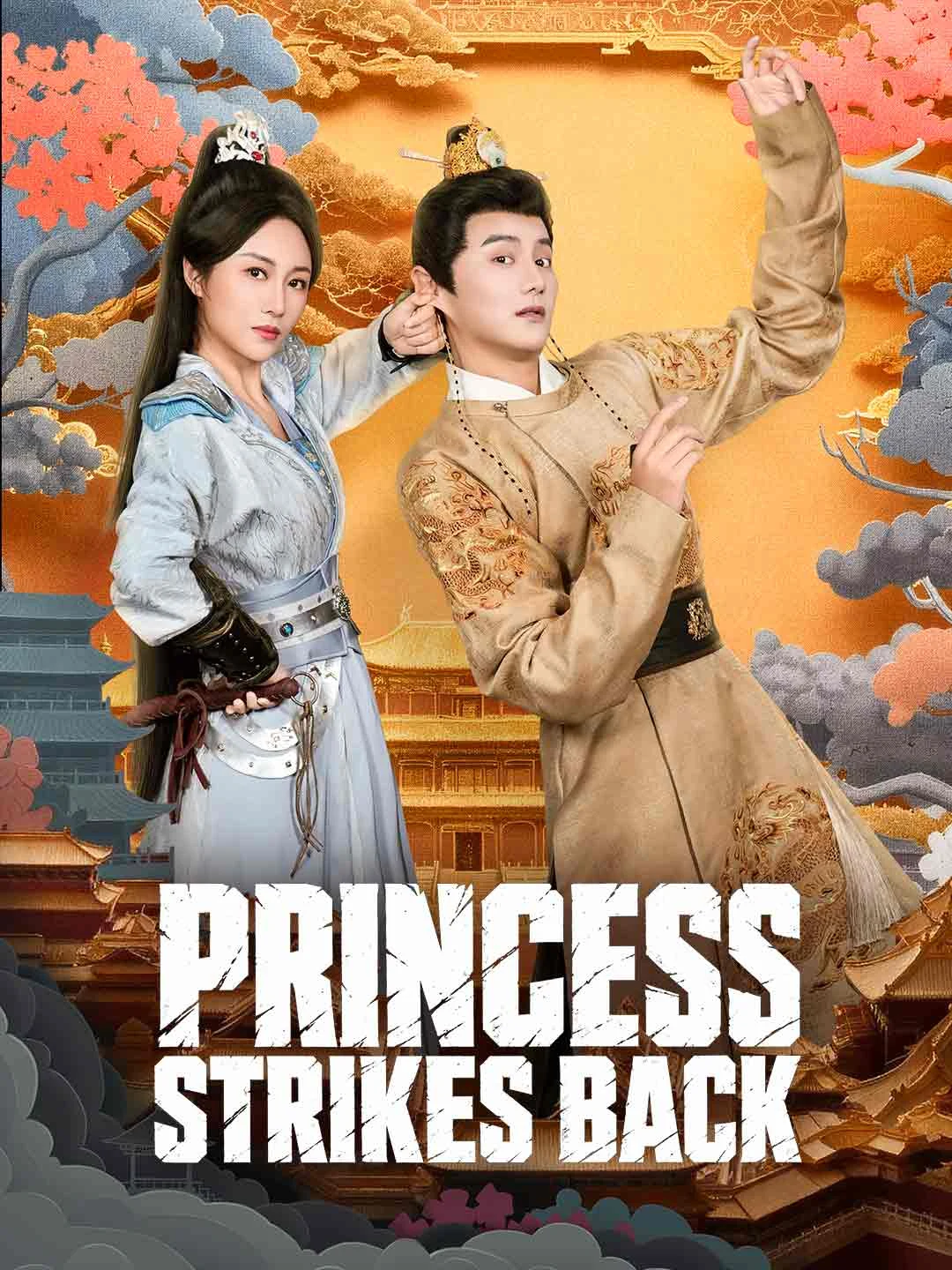 Watch Princess Strikes Back All Episodes Free Princess Strikes Back (61 Episodes) - Official Drama Poster