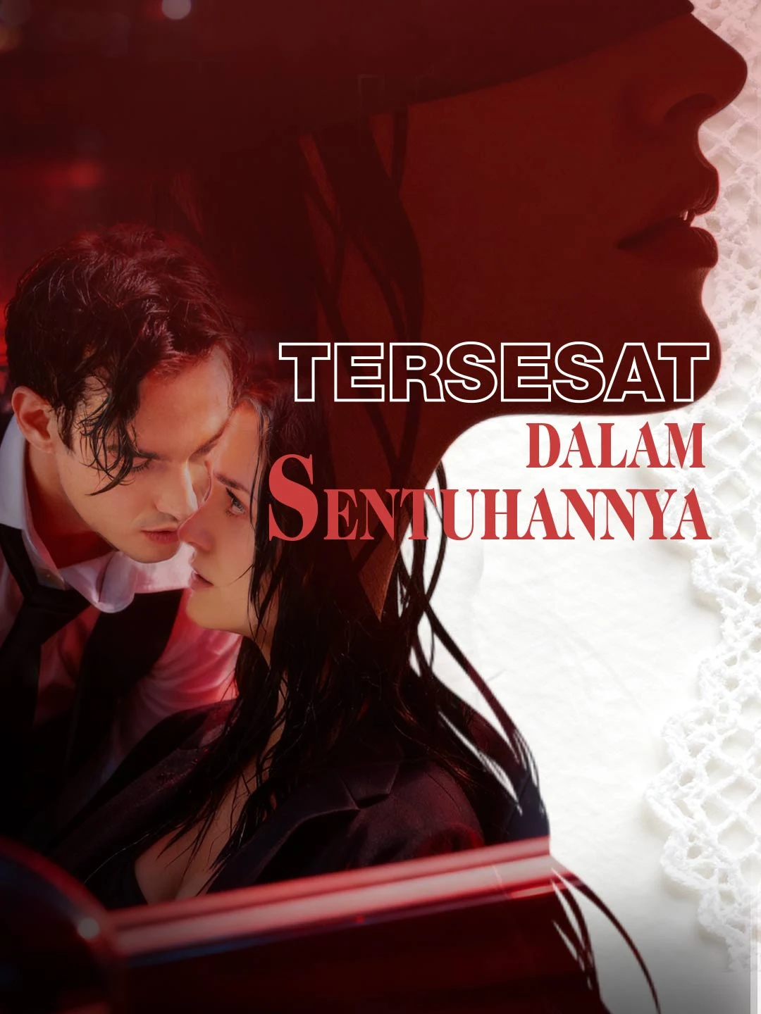Watch Lost in His Touch All Episodes Free Lost in His Touch (52 Episodes) - Official Drama Poster