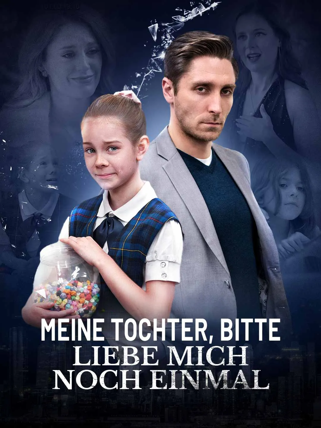 Watch My Daughter, Please Love Me Again All Episodes Free My Daughter, Please Love Me Again (66 Episodes) - Official Drama Poster