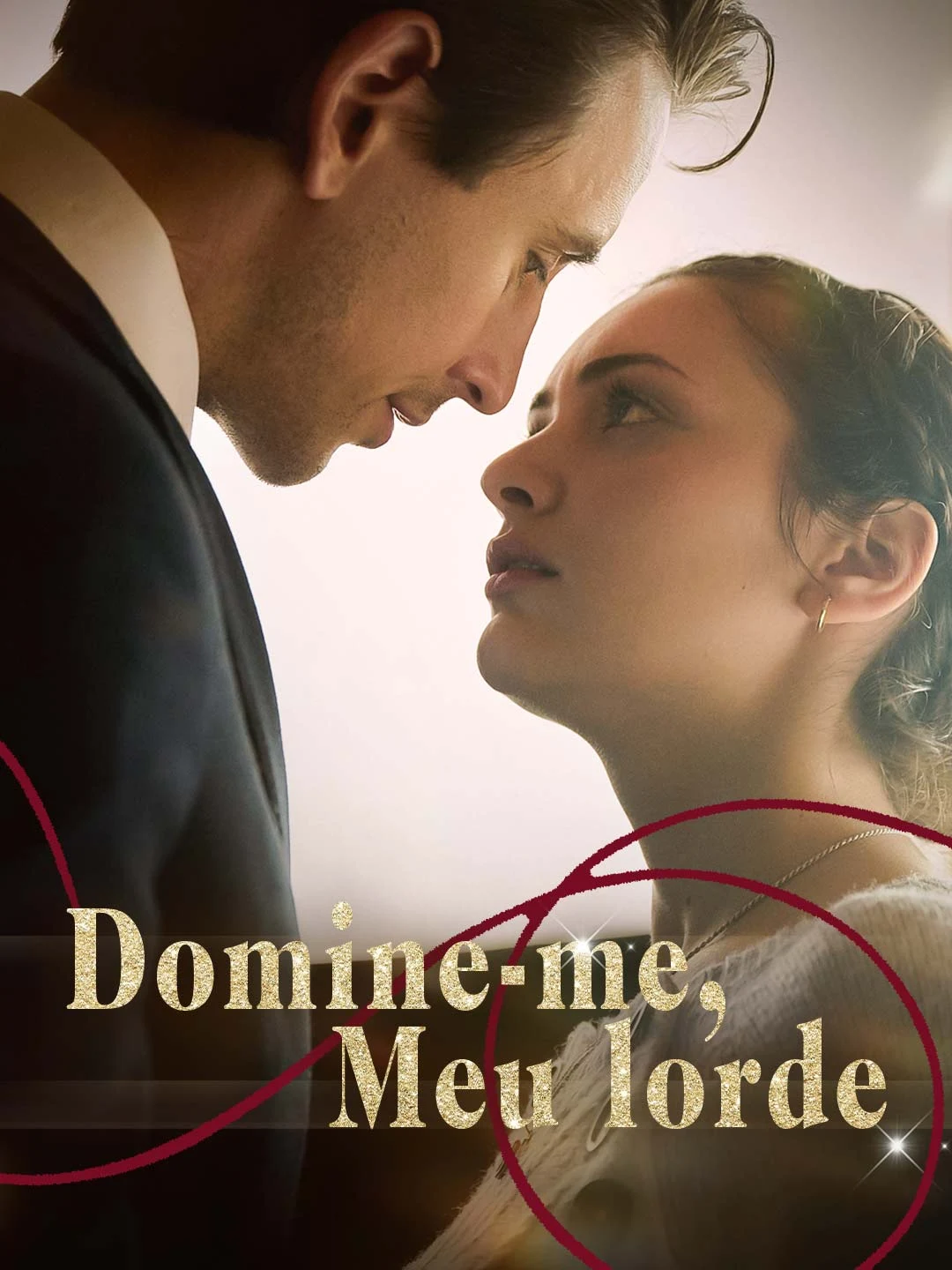 Watch Dominate Me, My Lord All Episodes Free Dominate Me, My Lord (48 Episodes) - Official Drama Poster