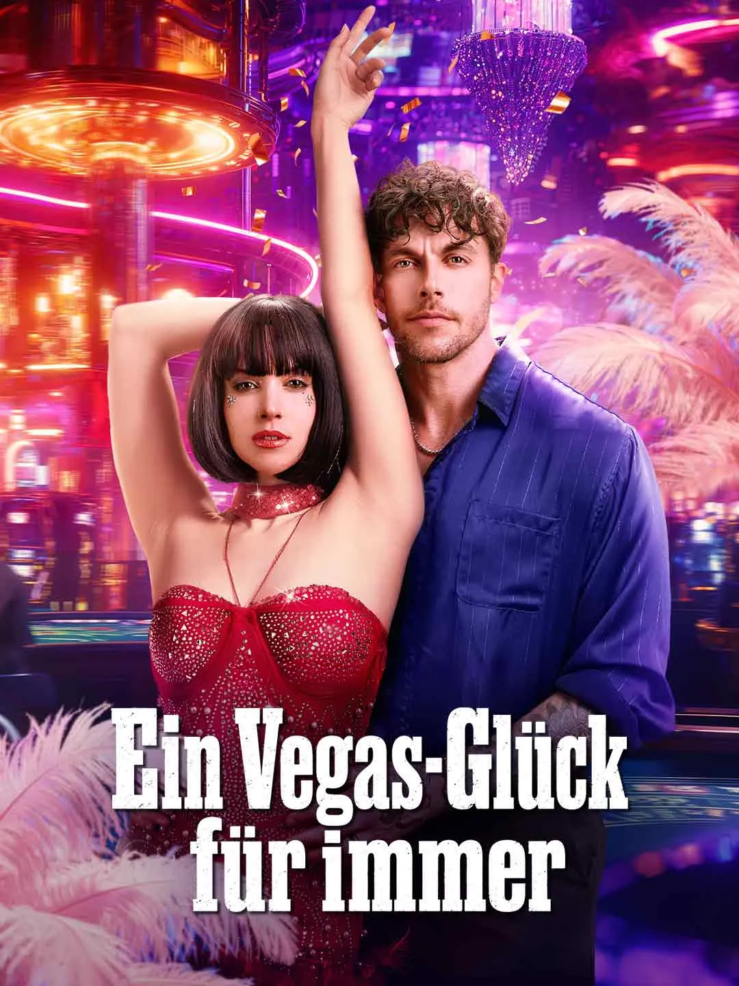 Watch Vegas Vows: Billionaire's Obsession All Episodes Free Vegas Vows: Billionaire's Obsession (68 Episodes) - Official Drama Poster