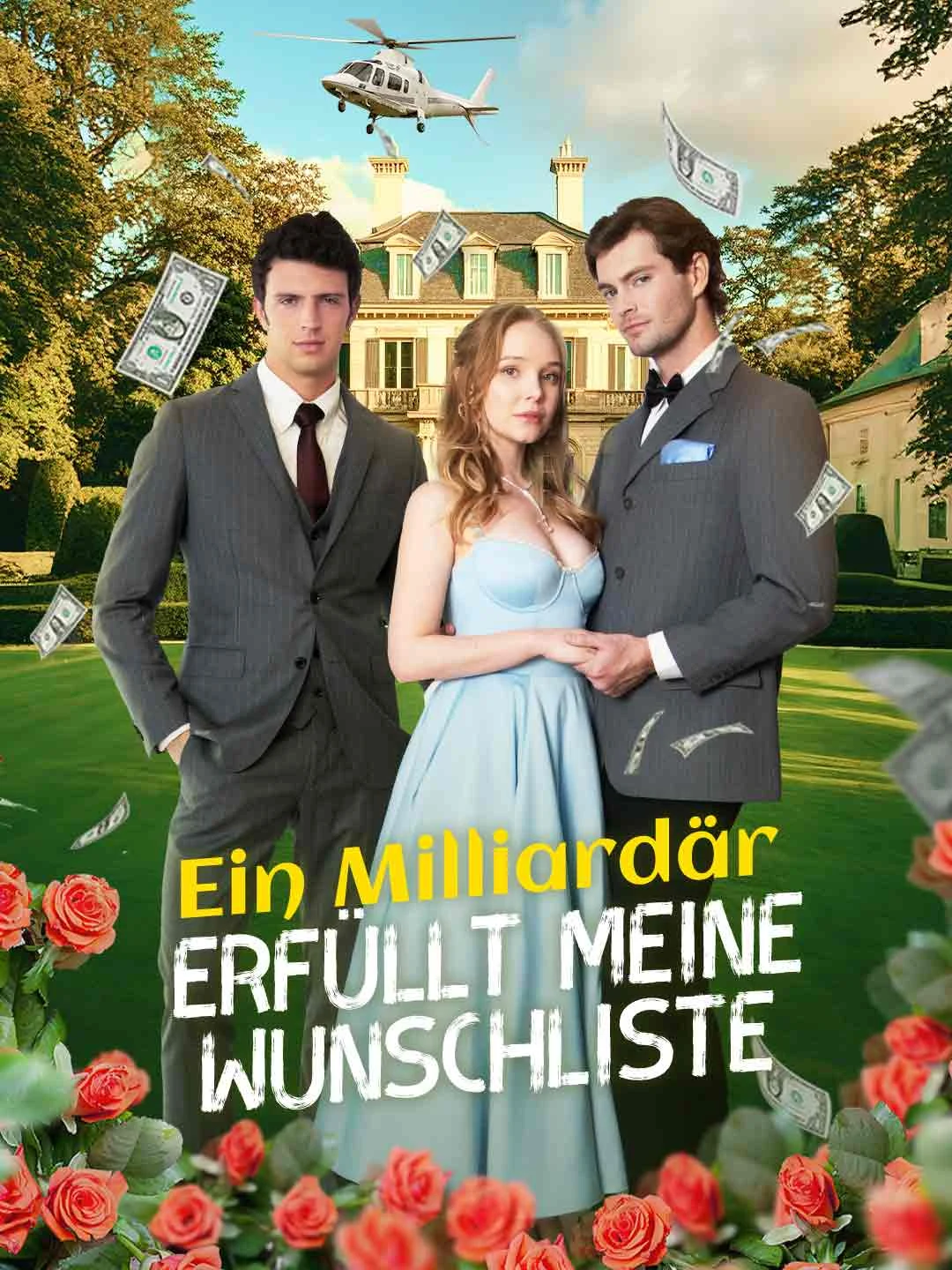 Watch A Billionaire Fulfills My Wishlist All Episodes Free A Billionaire Fulfills My Wishlist (50 Episodes) - Official Drama Poster