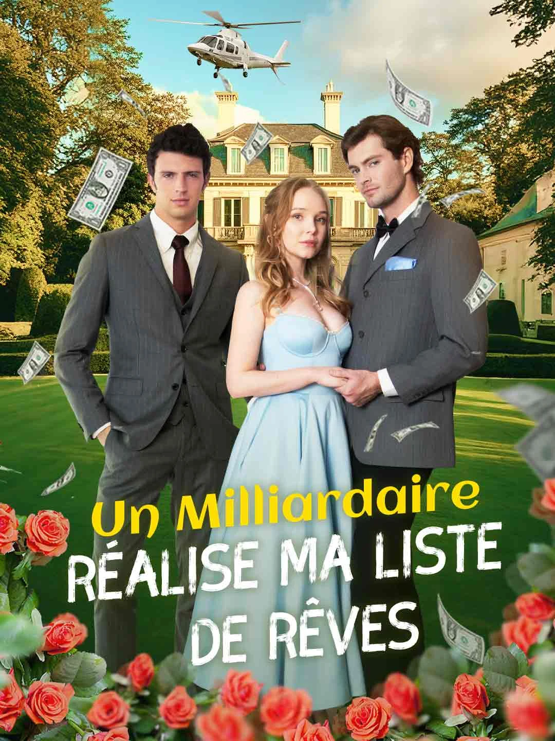 Watch A Billionaire Grants My Bucket List All Episodes Free A Billionaire Grants My Bucket List (50 Episodes) - Official Drama Poster