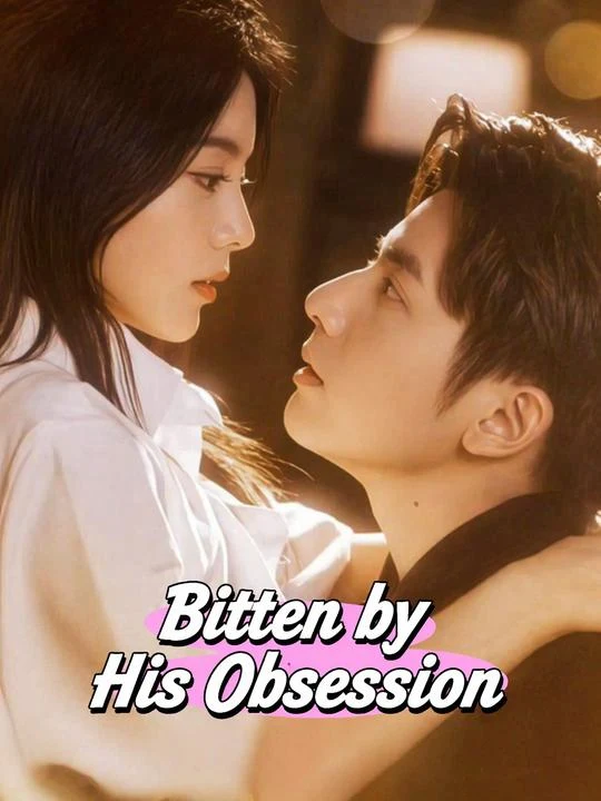 Bitten by His Obsession