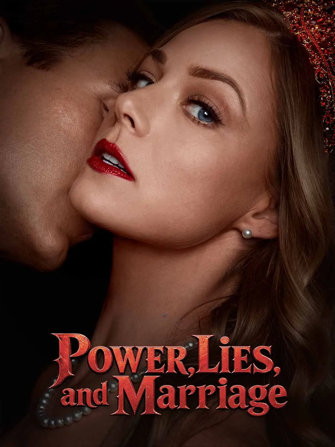 Watch Power, Lies, and Marriage Online Free Power, Lies, and Marriage - Watch Free on ShortDramaTV